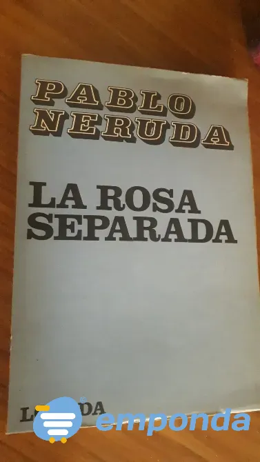 La rosa separada, de Neruda Morón - imagen 1