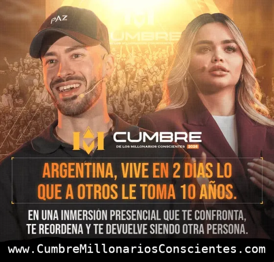 Ven a la Cumbre Millonarios Conscientes 2026 Buenos Aires Palermo